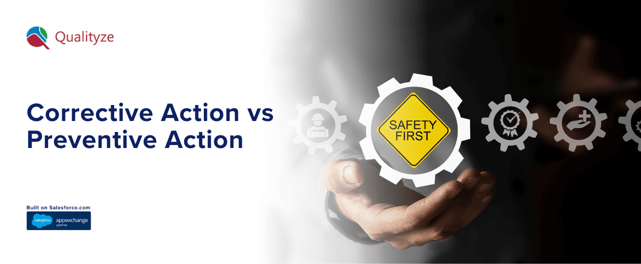 Corrective Action vs Preventive Action: What You Need to Know