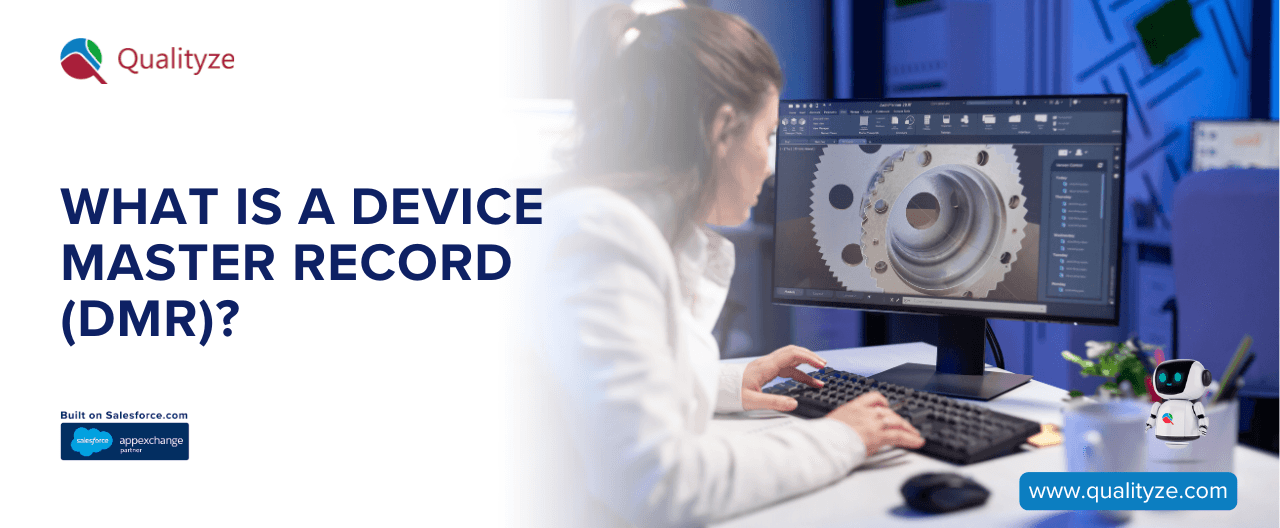 What is a Device Master Record (DMR)? Why is it Important?