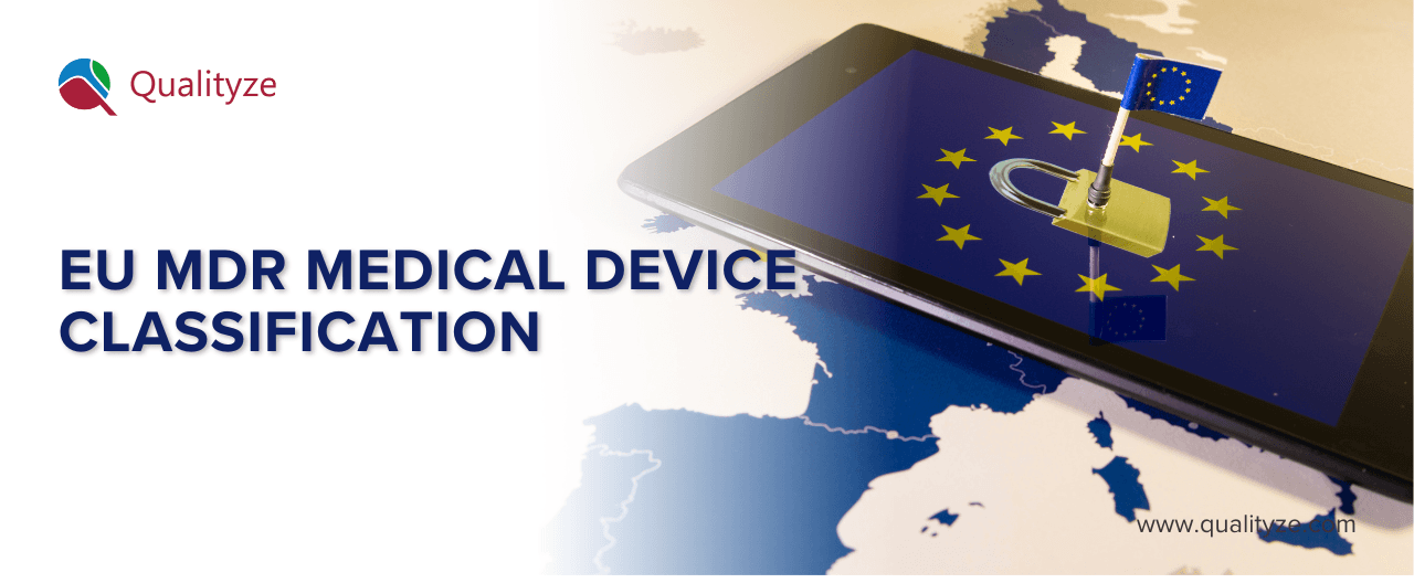 EU MDR Medical Device Classification: The Ultimate Guide