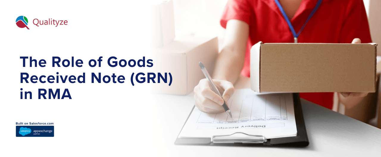 The Role of Goods Received Note (GRN) in RMA