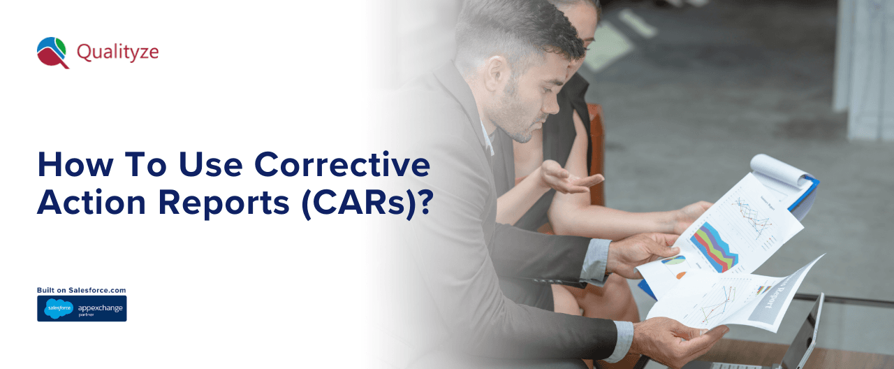 How To Use Corrective Action Reports (CARs)? Complete Guide