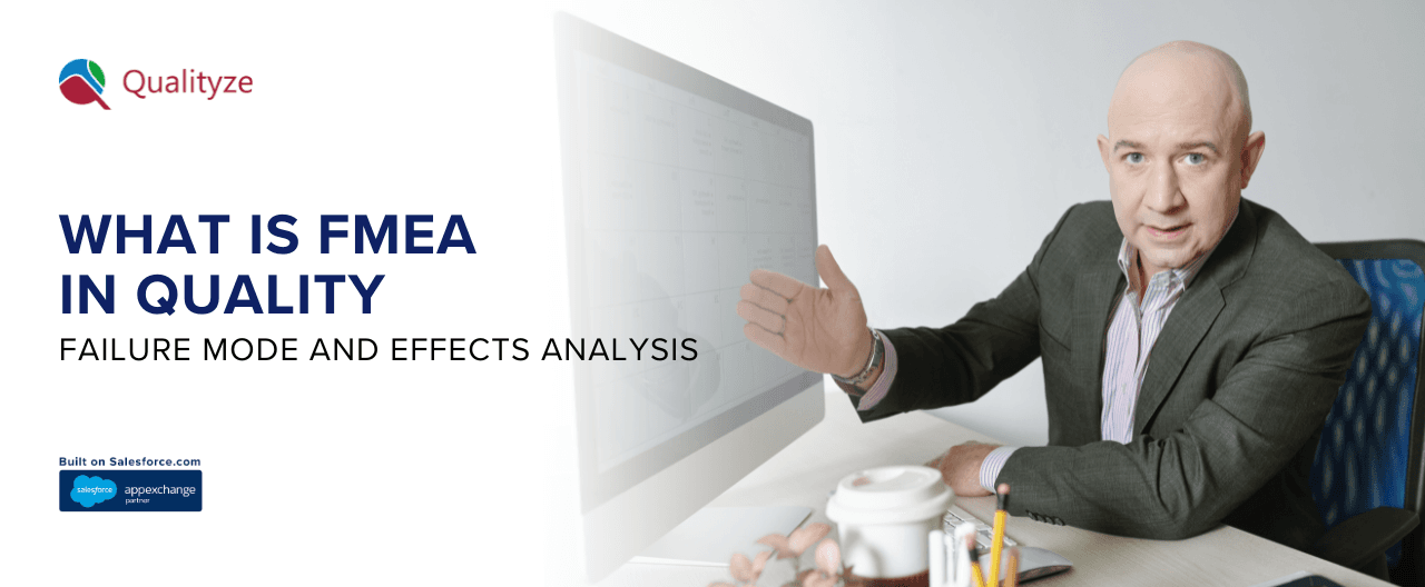 What Is FMEA(Failure Mode and Effects Analysis) In Quality