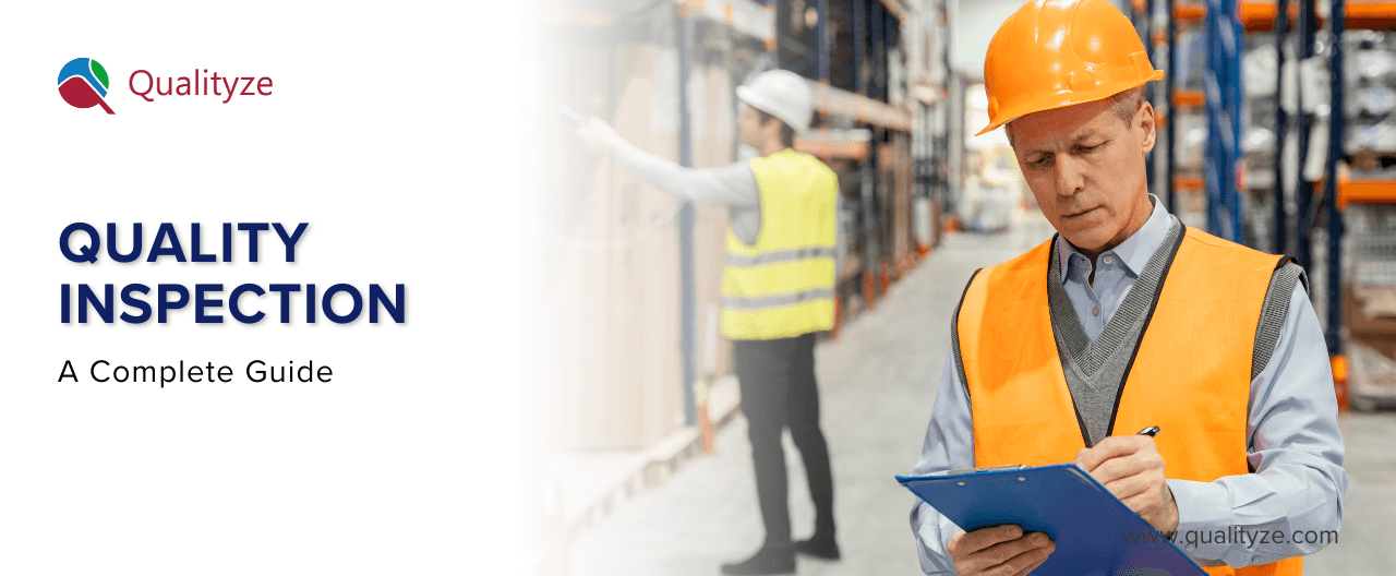 What Is Quality Inspection? A Complete Guide